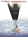 The Making of June
